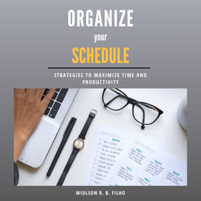 Organize Your Schedule