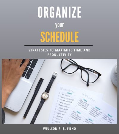 Organize Your Schedule
